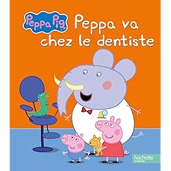 Peppa Pig / Peppa va chez le dentiste