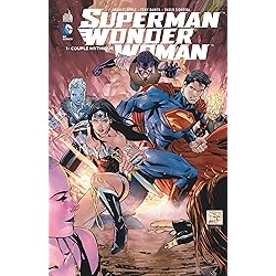 SUPERMAN & WONDER WOMAN - Tome 1