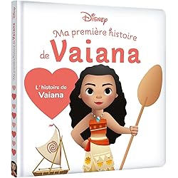 DISNEY BABY - Ma Première Histoire de Vaiana, L'histoire du film