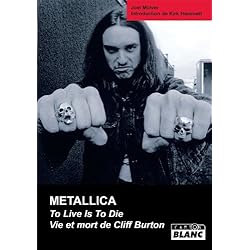 METALLICA Vie et mort de Cliff Burton