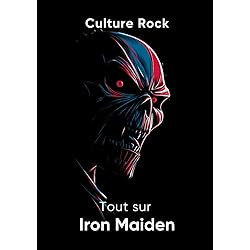 Tout sur Iron Maiden