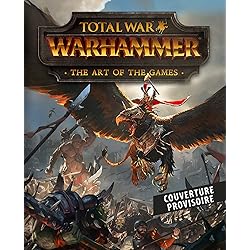 Total War : Warhammer : Tout l'art du jeu
