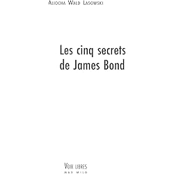 Les cinq secrets de James Bond