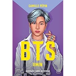 BTS Jimin, la biographie non-officielle (Hauteville Kpop)