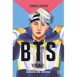 BTS Yoongi, la biographie non-officielle (Hauteville Kpop)