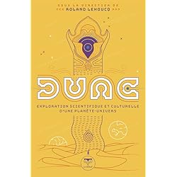 Dune, exploration scientifique et culturelle d'une planète-univers