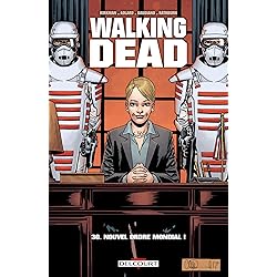 Walking Dead T30: Nouvel Ordre Mondial