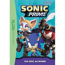 Sonic Prime 06 - Pas seul au monde