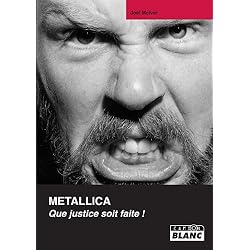 METALLICA Que justice soit faite !
