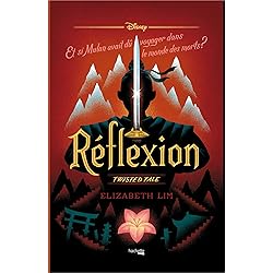 Twisted Tale - Réflexion : Et si Mulan avait dû voyager dans le monde des morts ? (Twisted Tales)