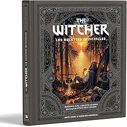 L'Univers du Sorceleur (Witcher) : The Witcher - les recettes officielles