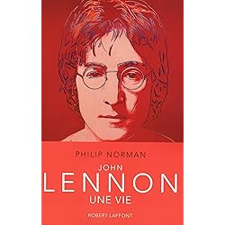 John Lennon, une vie