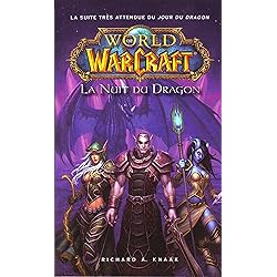 World of Warcraft - La Nuit du dragon (NED)