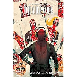 Deadpool - Deadpool massacre Deadpool (La massacrologie t. 3)