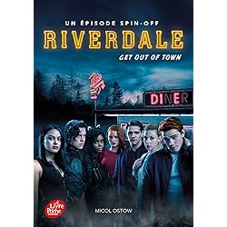 Riverdale - Tome 2: Get out of town