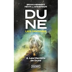 Dune, Les Origines - Tome 2 : Les Mentats de Dune: Les Mentats de Dune