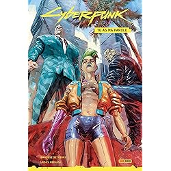 Cyberpunk 2077 : Tu as ma parole