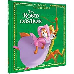 ROBIN DES BOIS - Les Grands Classiques - L'histoire du film - Disney