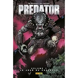Predator Volume 1 : Le jour du chasseur