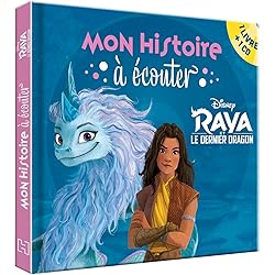 RAYA ET LE DERNIER DRAGON - Mon histoire à écouter - L'histoire du film - Livre CD - Disney