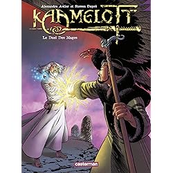 Kaamelott, tome 6 : Le duel des mages