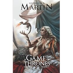 A Game of Thrones - Le Trône de fer - tome 5
