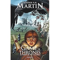 A Game of Thrones - Le Trône de fer - Tome 6