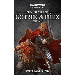 Warhammer Chronicles: Gotrek & Félix, Première Trilogie