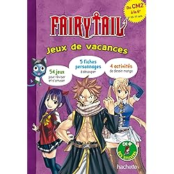 Fairy Tail - Jeux de vacances 2025 - Du CM2 à la 6e