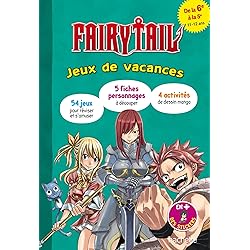 Fairy Tail - Jeux de vacances 2025 - De la 6e à la 5e