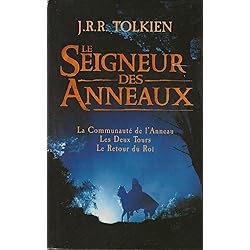 Le Seigneur des anneaux : la communauté de l'anneau, les deux tours, le retour du roi