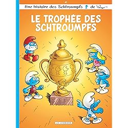 Les Schtroumpfs Lombard - Tome 43 - Le Trophée des Schtroumpfs