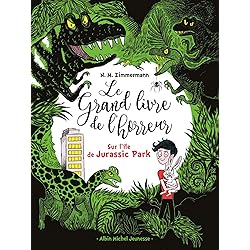 Sur l'île de Jurassic Park: Le grand livre de l'horreur - tome 3