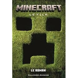 Minecraft, le film - Le roman