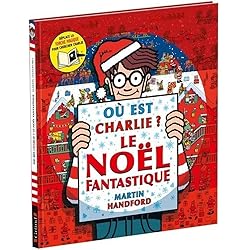 Où est Charlie ? – Le Noël fantastique – Cherche-et-trouve avec une torche magique – Dès 7 ans