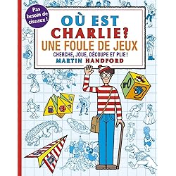 Où est Charlie ? Une foule de jeux – Carnet d'activités : pliages et cubes 3D – À partir de 7 ans