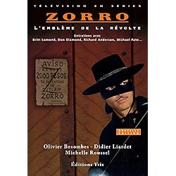 Zorro: L'emblème de la révolte