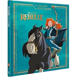 REBELLE - Les Grands Classiques Disney - L'histoire du film