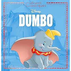 DUMBO - Les Grands Classiques - L'histoire du film - Disney