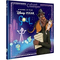 SOUL - Les Grands Classiques - L'histoire du film - Disney Pixar