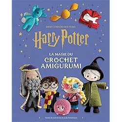 Harry Potter : la magie du crochet Amigurumi
