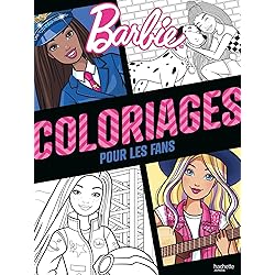 Barbie - Coloriages pour les fans: Coloriages pour les fans